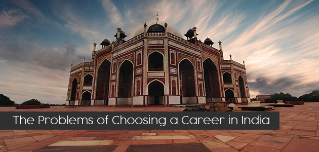 Problems of Choosing a Career in India